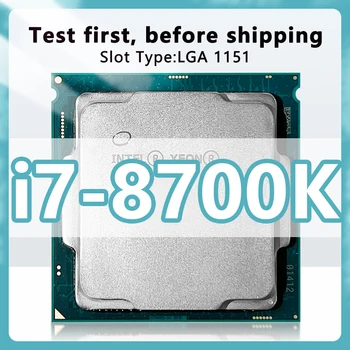 Core i7-8700K Процессор 14 нм 6 Ядер 12 Потоков 3,7 ГГц 12 МБ 95 Вт Процессоры 8-го поколения LGA1151 i7 8700K ДЛЯ материнской платы Z390